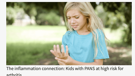 The inflammation connection: Kids with PANS at high risk for arthritis